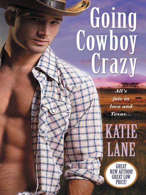 Title details for Going Cowboy Crazy by Katie Lane - Available